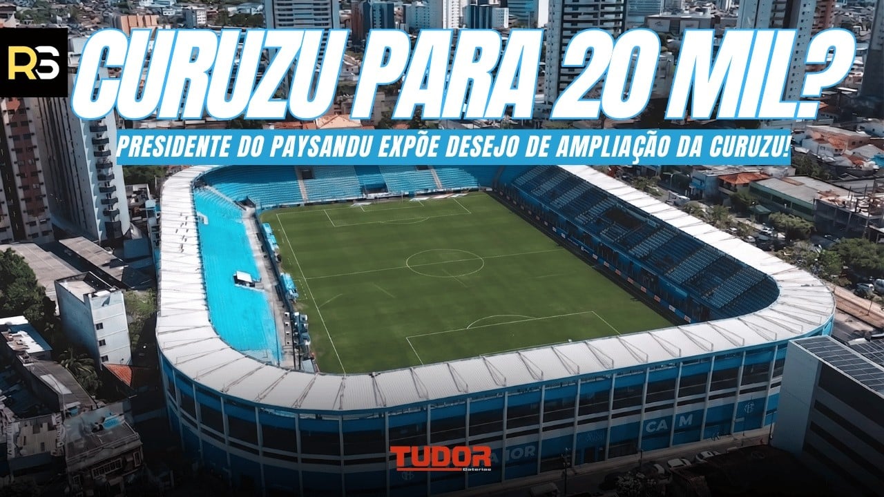 CURUZU PARA 20 MIL? Presidente do Paysandu detalha desejo de AMPLIAR estádio bicolor!